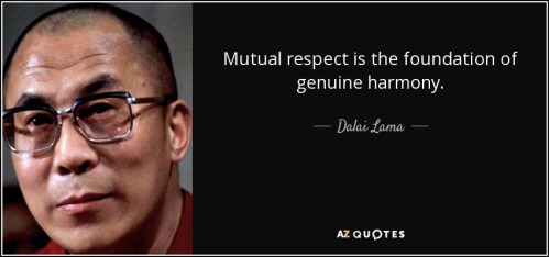 quote-mutual-respect-is-the-foundation-of-genuine-harmony-dalai-lama-81-65-02